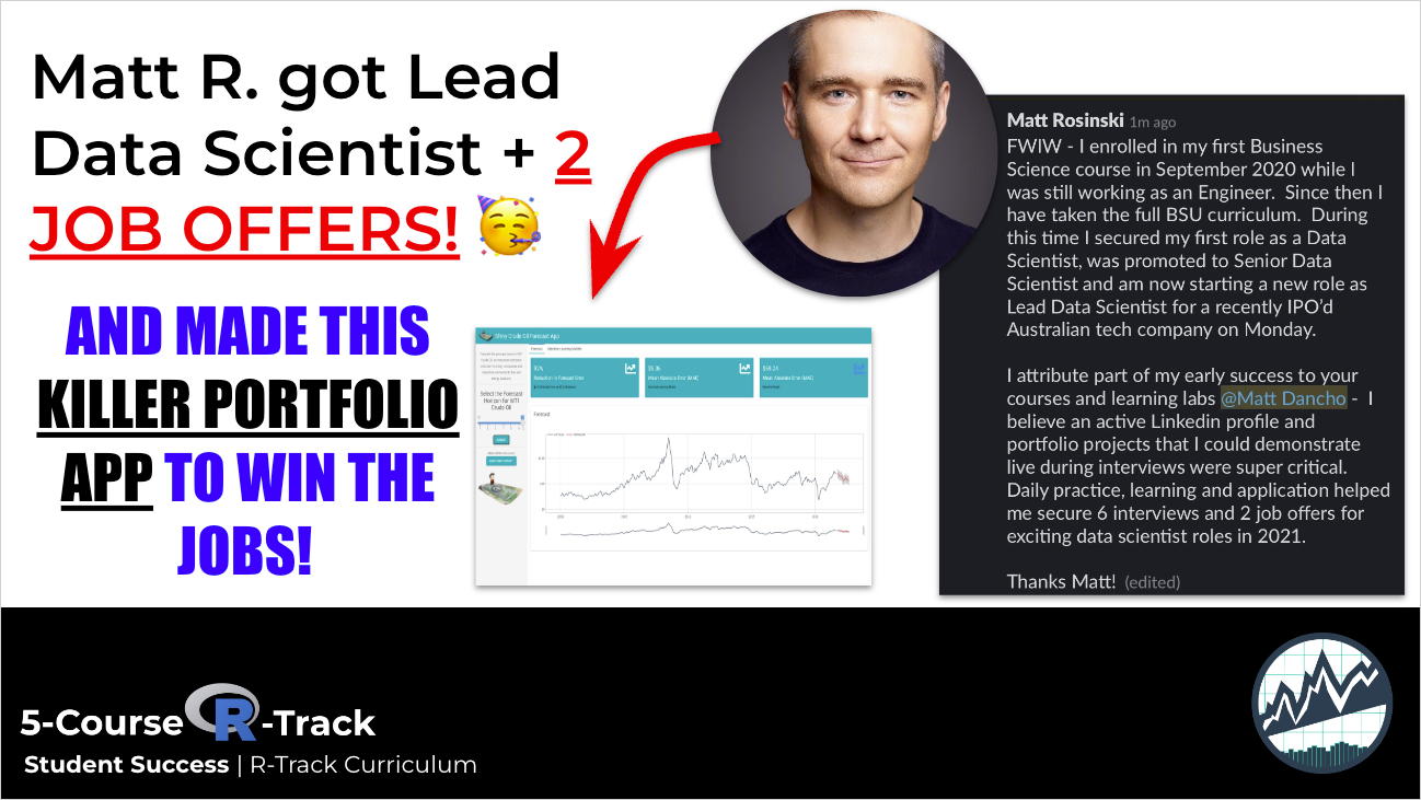 Matt got Lead Data Scientist + 2 JOB OFFERS!